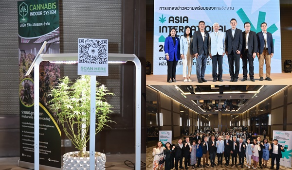 Asia International Hemp Expo เผยความพร้อมปักหมุดประเทศไทย สู่ศูนย์กลางอุตสาหกรรมกัญชง!